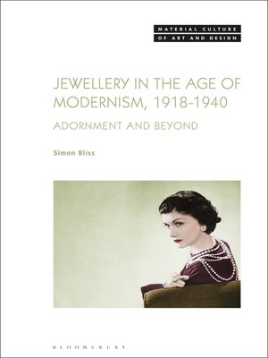 cover image of Jewellery in the Age of Modernism 1918-1940